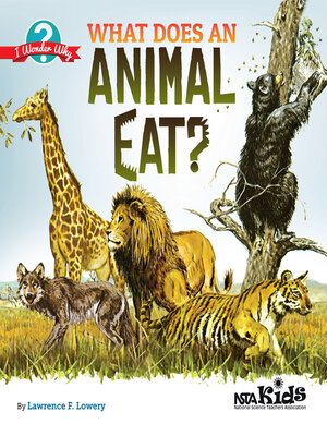 cover image of What Does an Animal Eat?